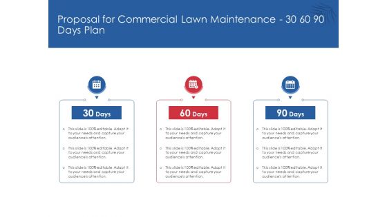 Proposal For Commercial Lawn Maintenance 30 60 90 Days Plan Ppt Summary File Formats PDF