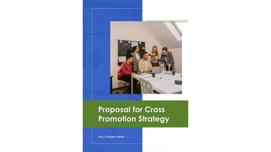 Proposal For Cross Promotion Strategy Example Document Report Doc Pdf Ppt