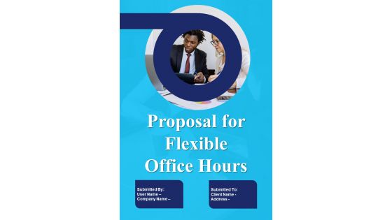 Proposal For Flexible Office Hours Example Document Report Doc Pdf Ppt