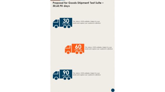 Proposal For Goods Shipment Test Suite 30 60 90 Days One Pager Sample Example Document Proposal For Goods Shipment Test Suite 30 60 90 Days One Pager Sample Example Document