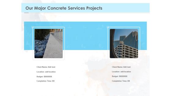 Proposal Template For Concrete Supplier Service Our Major Concrete Services Projects Elements PDF