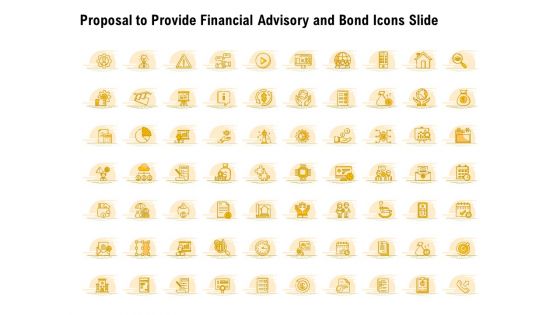 Proposal To Provide Financial Advisory And Bond Icons Slide Sample PDF