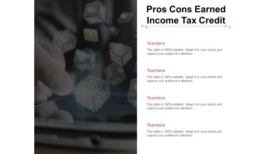 Pros Cons Earned Income Tax Credit Ppt PowerPoint Presentation Gallery Influencers Cpb Pdf