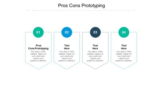 Pros Cons Prototyping Ppt PowerPoint Presentation Pictures Influencers Cpb Pdf