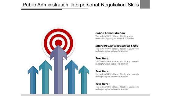 Public Administration Interpersonal Negotiation Skills Ppt PowerPoint Presentation Infographic Template Mockup