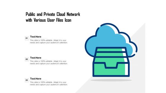 Public And Private Cloud Network With Various User Files Icon Ppt PowerPoint Presentation Portfolio Ideas PDF