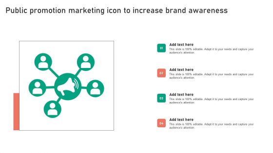 Public Promotion Marketing Icon To Increase Brand Awareness Themes PDF Public Promotion Marketing Icon To Increase Brand Awareness Themes PDF