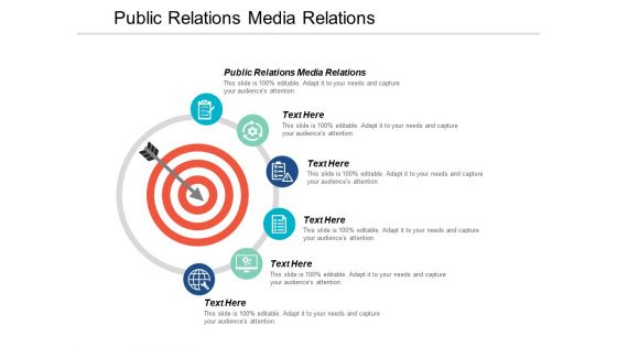 Public Relations Media Relations Ppt PowerPoint Presentation Layouts Skills Cpb