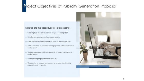 Publicity Generation Proposal Ppt Powerpoint Presentation Complete Deck With Slides