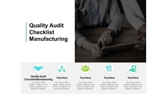 Quality Audit Checklist Manufacturing Ppt PowerPoint Presentation Summary Gridlines Cpb