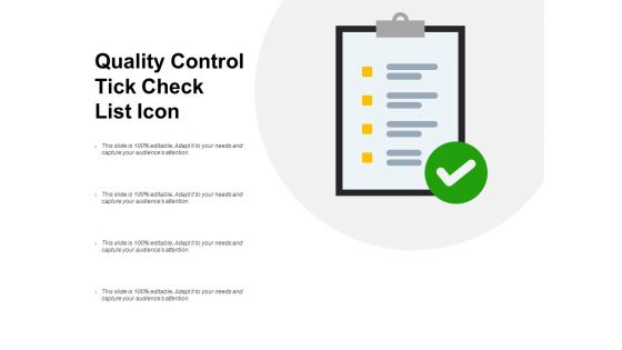 Quality Control Tick Check List Icon Ppt PowerPoint Presentation Show Graphics Template