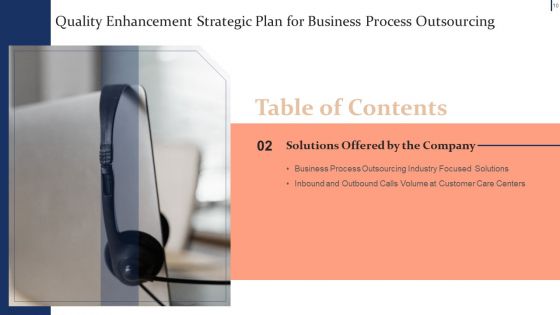Quality Enhancement Strategic Plan For Business Process Outsourcing Ppt PowerPoint Presentation Complete Deck With Slides