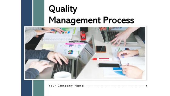 Quality Management Process Analytics Strategy Ppt PowerPoint Presentation Complete Deck