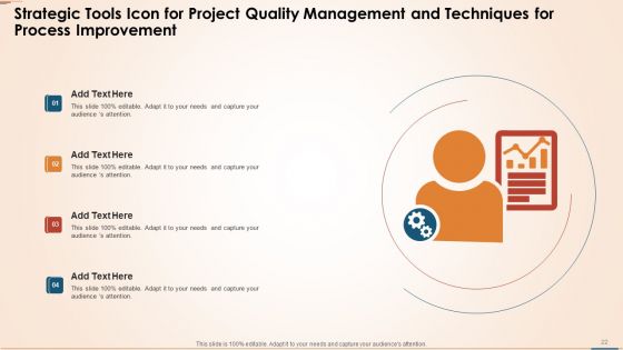 Quality Management Tools And Techniques For Process Improvement Ppt PowerPoint Presentation Complete Deck With Slides