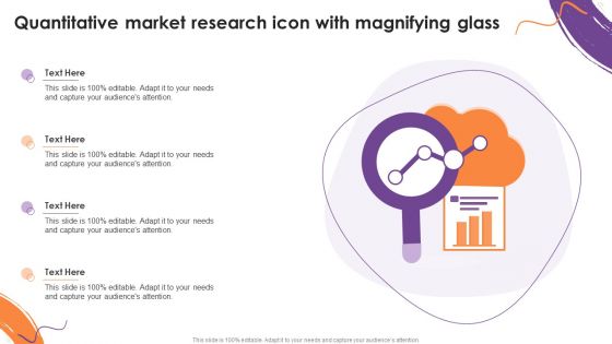 Quantitative Market Research Icon With Magnifying Glass Designs PDF