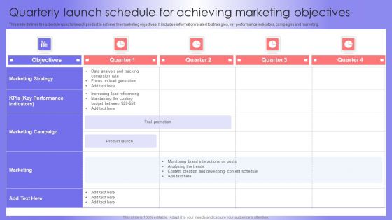 Quarterly Launch Schedule For Achieving Marketing Objectives Microsoft PDF