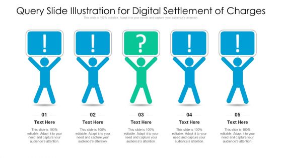 Query Slide Illustration For Digital Settlement Of Charges Clipart PDF