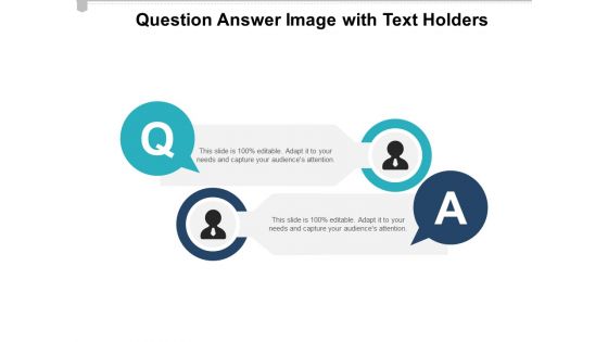 Question Answer Image With Text Holders Ppt PowerPoint Presentation Professional Slide Portrait