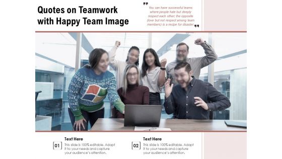 Quotes On Teamwork With Happy Team Image Ppt PowerPoint Presentation Portfolio Vector PDF