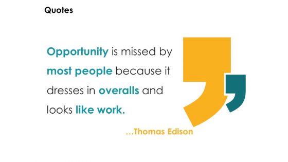 Quotes Opportunity Ppt PowerPoint Presentation Pictures Display