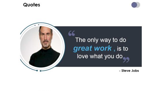 Quotes Ppt PowerPoint Presentation Gallery Graphics Download Quotes Ppt PowerPoint Presentation Gallery Graphics Download