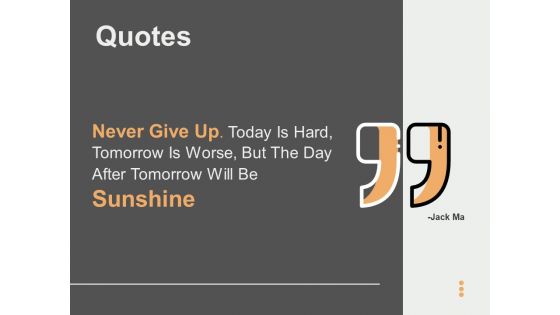 Quotes Ppt PowerPoint Presentation Show Design Inspiration Quotes Ppt PowerPoint Presentation Show Design Inspiration