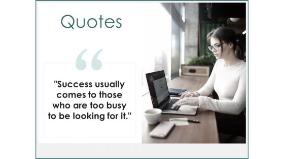 Quotes Success Ppt PowerPoint Presentation Model Files Quotes Success Ppt PowerPoint Presentation Model Files