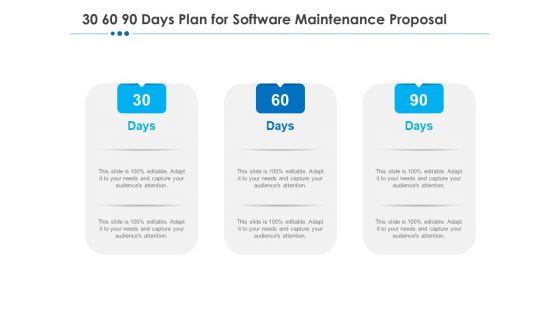 RFP Software Maintenance Support 30 60 90 Days Plan For Software Maintenance Proposal Guidelines PDF