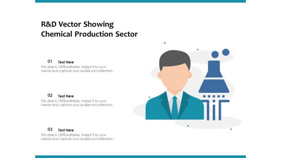 R And D Vector Showing Chemical Production Sector Ppt PowerPoint Presentation Gallery Graphics Template PDF