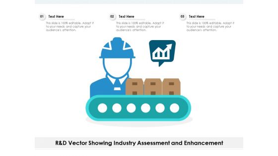R And D Vector Showing Industry Assessment And Enhancement Ppt PowerPoint Presentation Gallery Show PDF