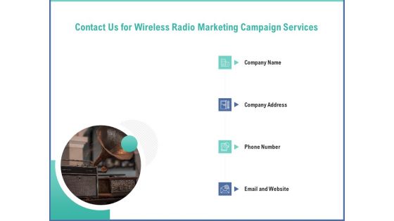 Radio Marketing Plan Product Launch Contact Us For Wireless Radio Marketing Campaign Services Icons PDF