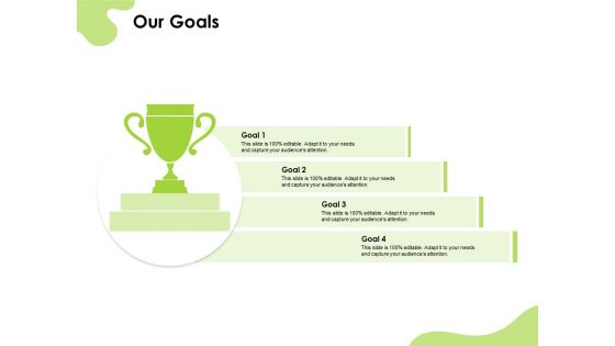 Reach Your Target Audience Our Goals Ppt Slides Brochure PDF