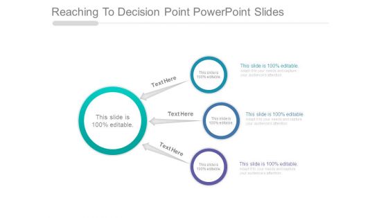 Reaching To Decision Point Powerpoint Slides