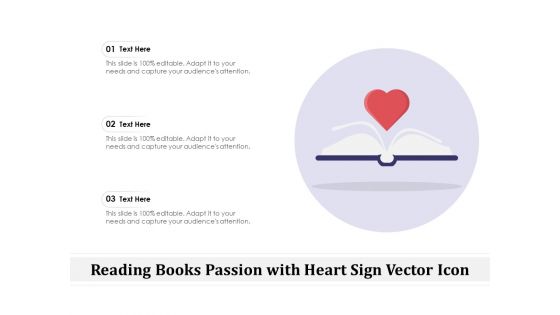 Reading Books Passion With Heart Sign Vector Icon Ppt PowerPoint Presentation Gallery File Formats PDF