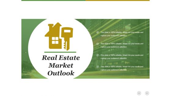 Real Estate Market Outlook Ppt PowerPoint Presentation Styles Background