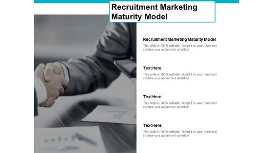 Recruitment Marketing Maturity Model Ppt PowerPoint Presentation Portfolio Diagrams Cpb