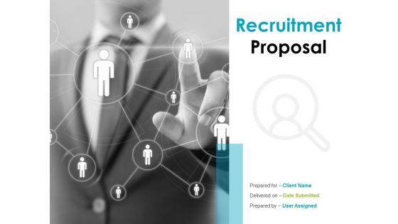 Recruitment Proposal Ppt PowerPoint Presentation Complete Deck