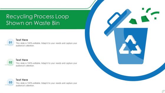 Recycling Process Loop Ppt PowerPoint Presentation Complete With Slides