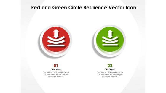 Red And Green Circle Resilience Vector Icon Ppt PowerPoint Presentation Pictures Master Slide PDF