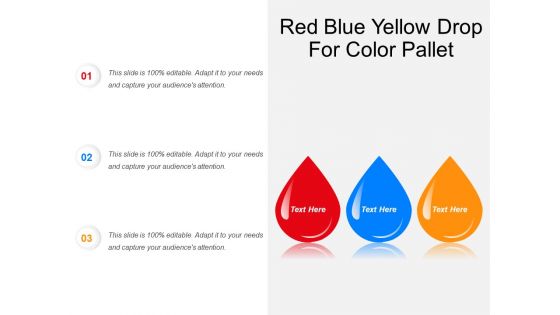Red Blue Yellow Drop For Color Pallet Ppt PowerPoint Presentation File Sample PDF