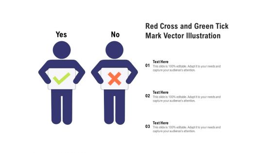 Red Cross And Green Tick Mark Vector Illustration Ppt PowerPoint Presentation Professional Maker