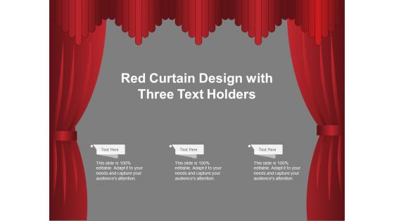 Red Curtain Design With Three Text Holders Ppt Powerpoint Presentation Show Shapes
