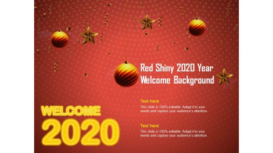 Red Shiny 2020 Year Welcome Background Ppt PowerPoint Presentation Ideas Gridlines