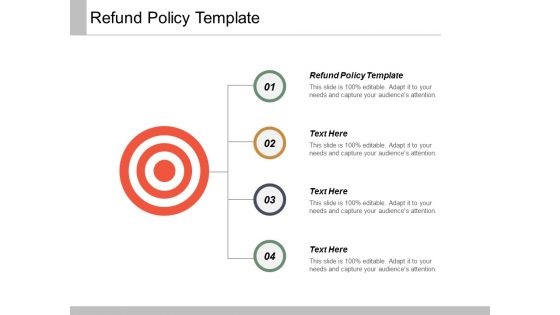 Refund Policy Template Ppt Powerpoint Presentation Slides Example Cpb