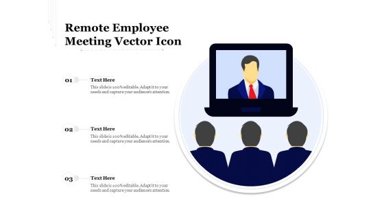 Remote Employee Meeting Vector Icon Ppt PowerPoint Presentation Rules PDF