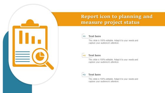 Report Icon To Planning And Measure Project Status Background PDF