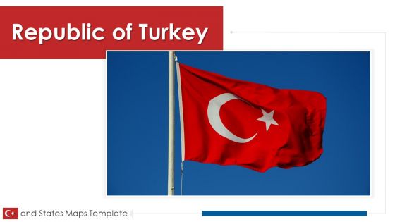 Republic Of Turkey And States Maps Template PowerPoint
