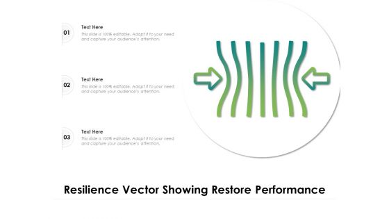 Resilience Vector Showing Restore Performance Ppt PowerPoint Presentation Layouts Slide Download PDF