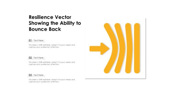 Resilience Vector Showing The Ability To Bounce Back Ppt PowerPoint Presentation Model Good PDF
