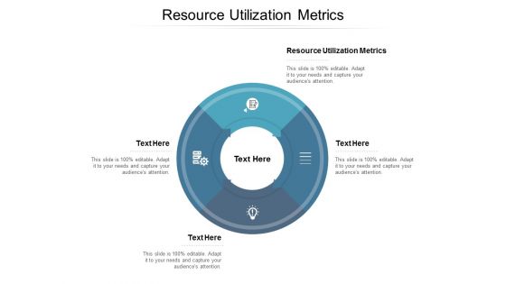 Resource Utilization Metrics Ppt PowerPoint Presentation Show Example Topics Cpb
